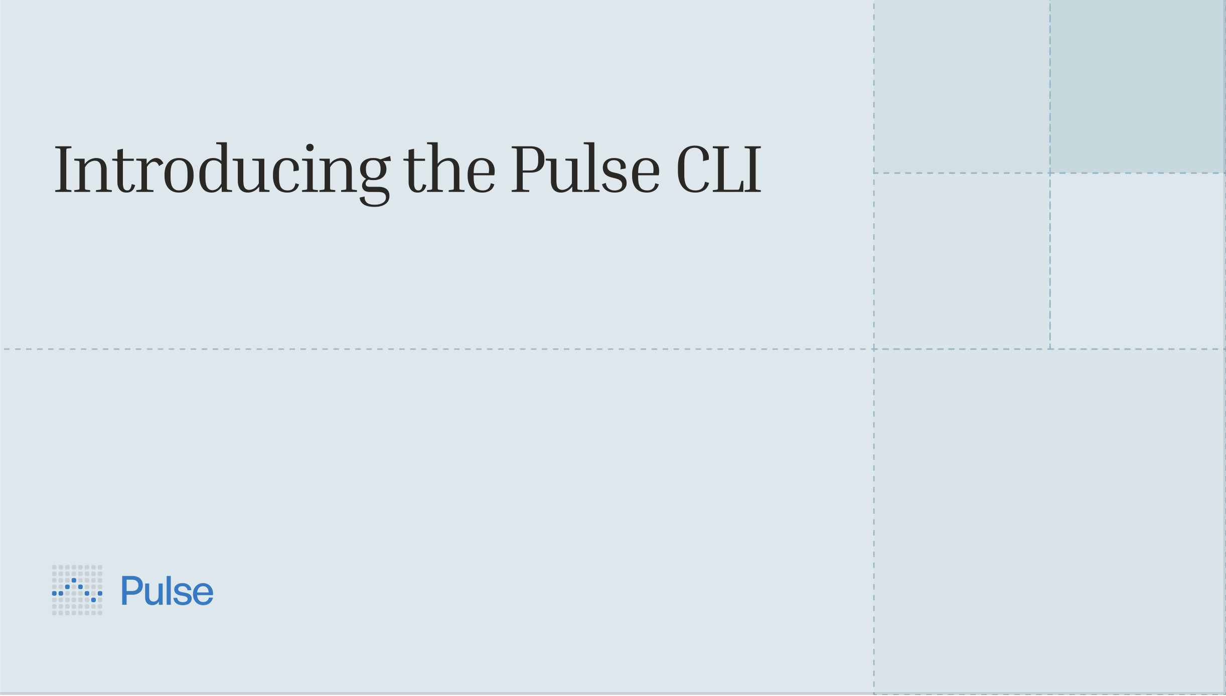Introducing the Pulse CLI