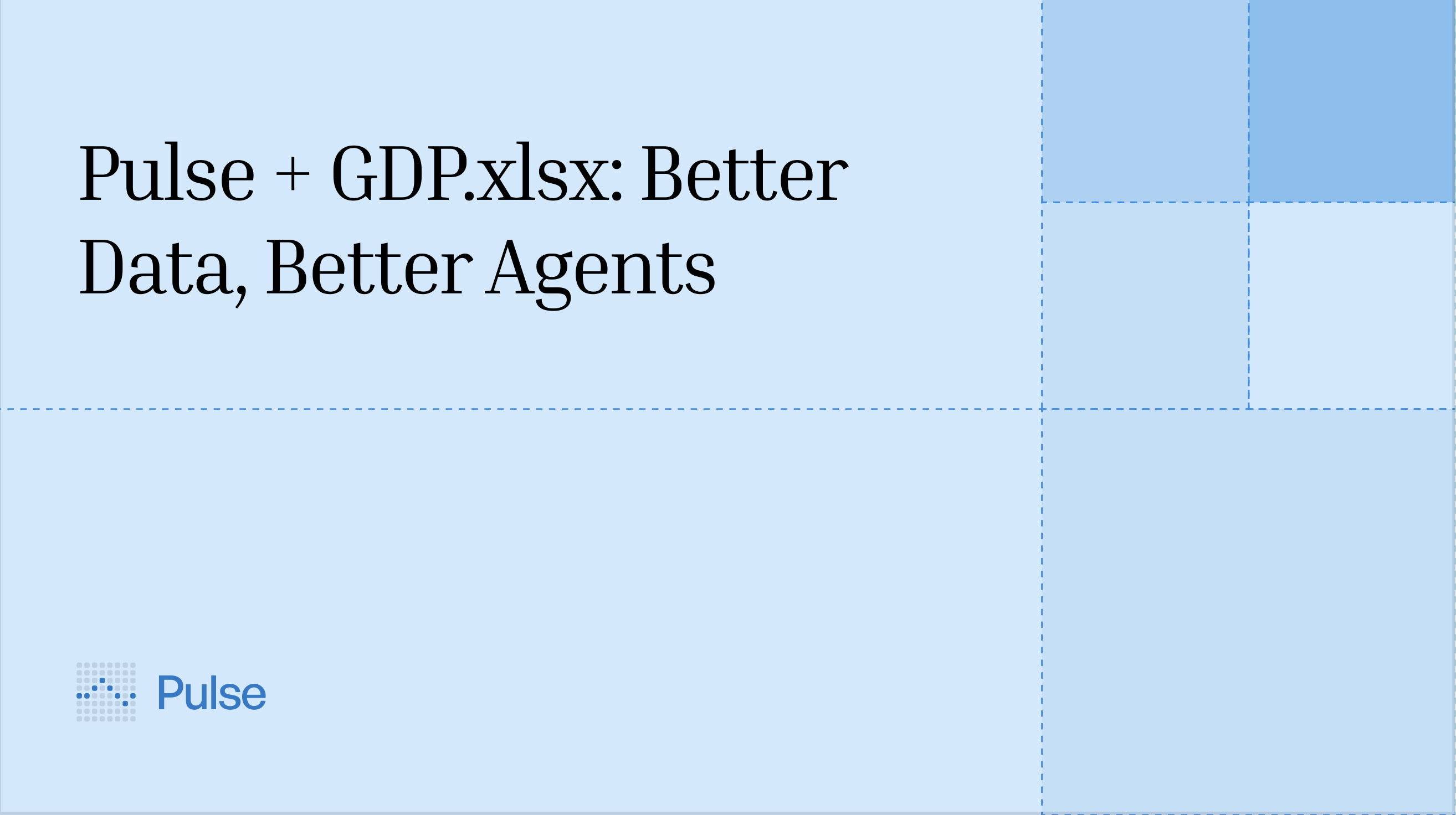 Pulse + GDP.xlsx: Better Data, Better Agents