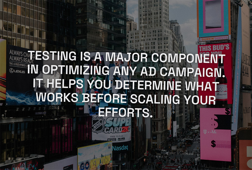 Ad campaign testing and optimization in Times Square