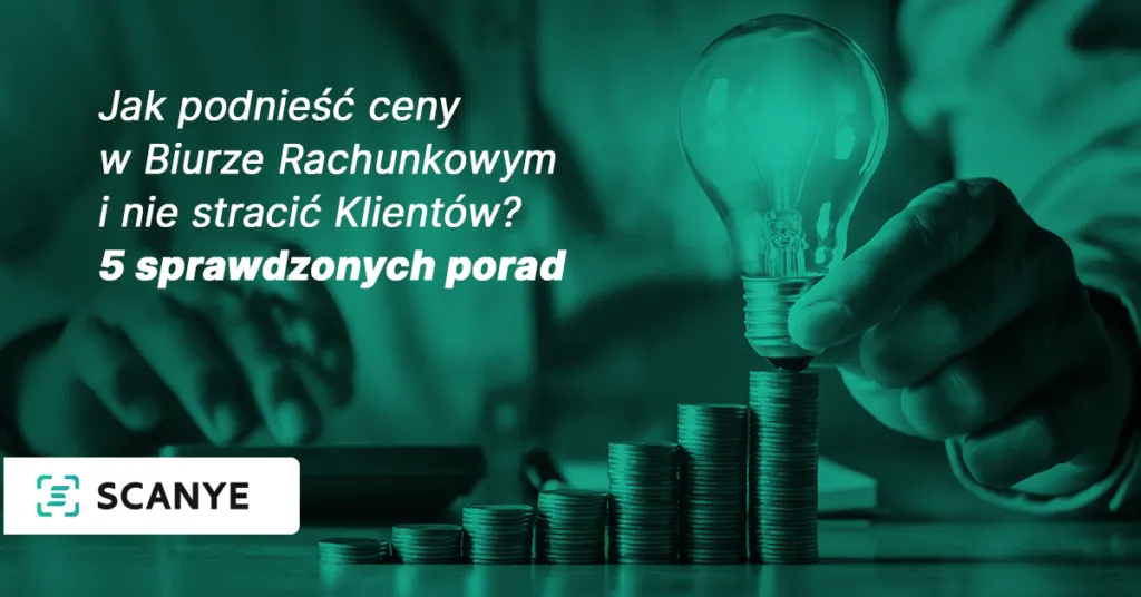 hity 2021 jak podnieść ceny w biurze rachunkowym