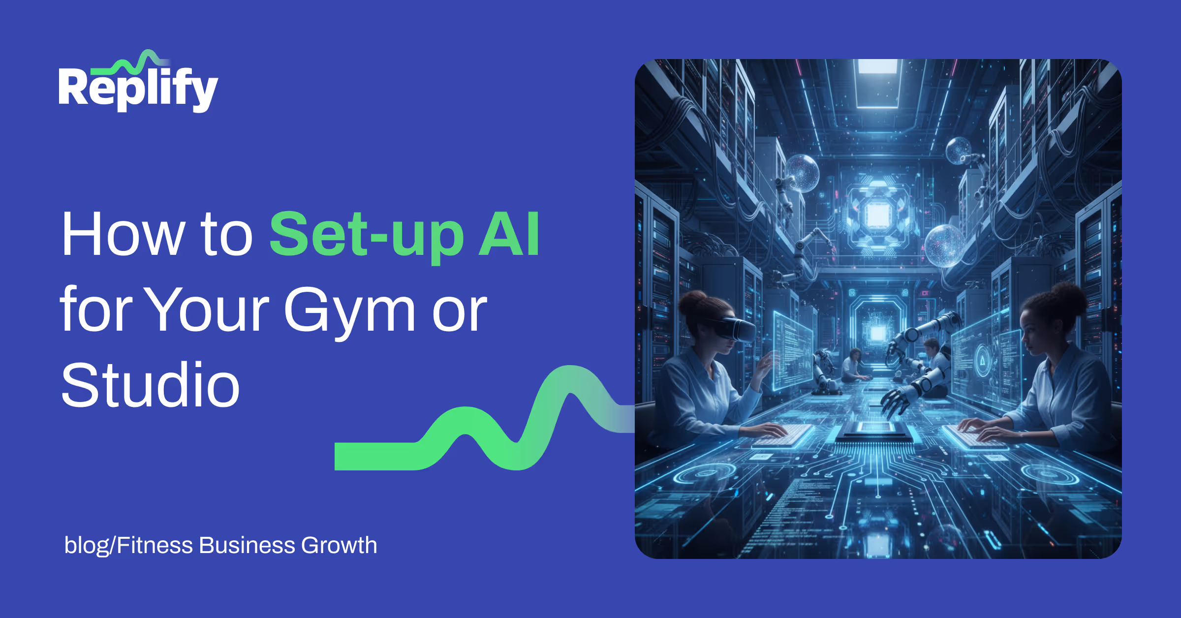 How to Set-up AI for Your Gym or Fitness Studio phones, sales, and customer service
