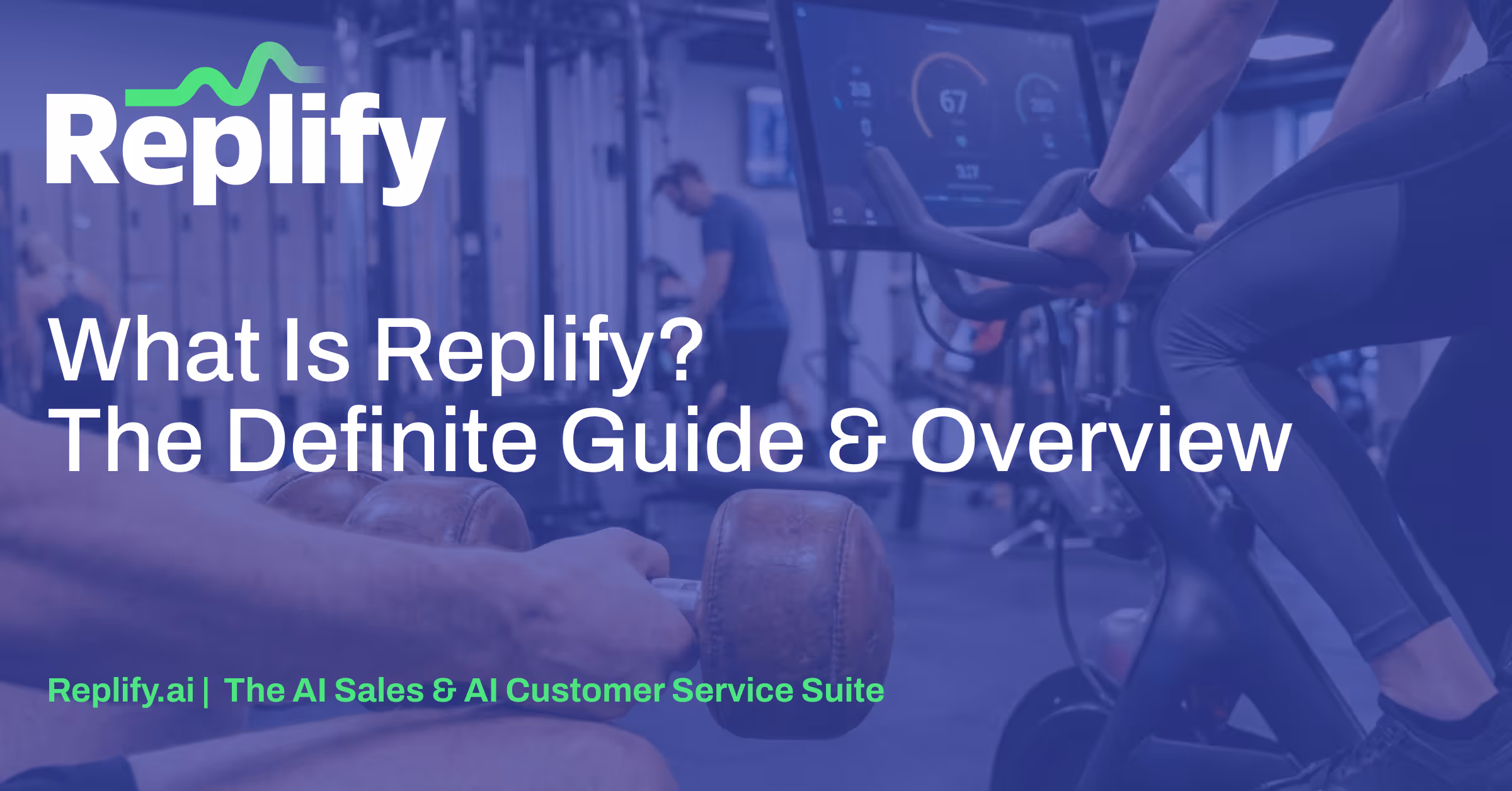 What is Replify? A definitive guide to Replify, it's features, and who it's for. 