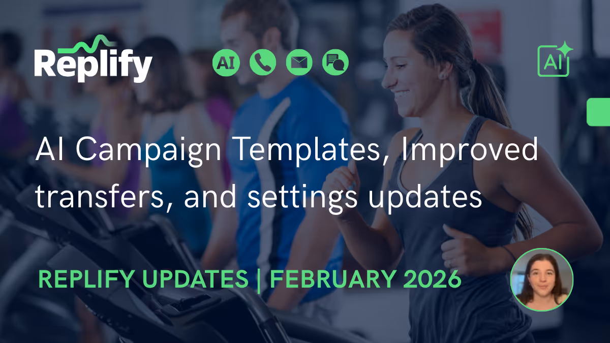 Replify's AI updates February 2026, include AI campaign templates, call recording, new and improved AI setting control. 