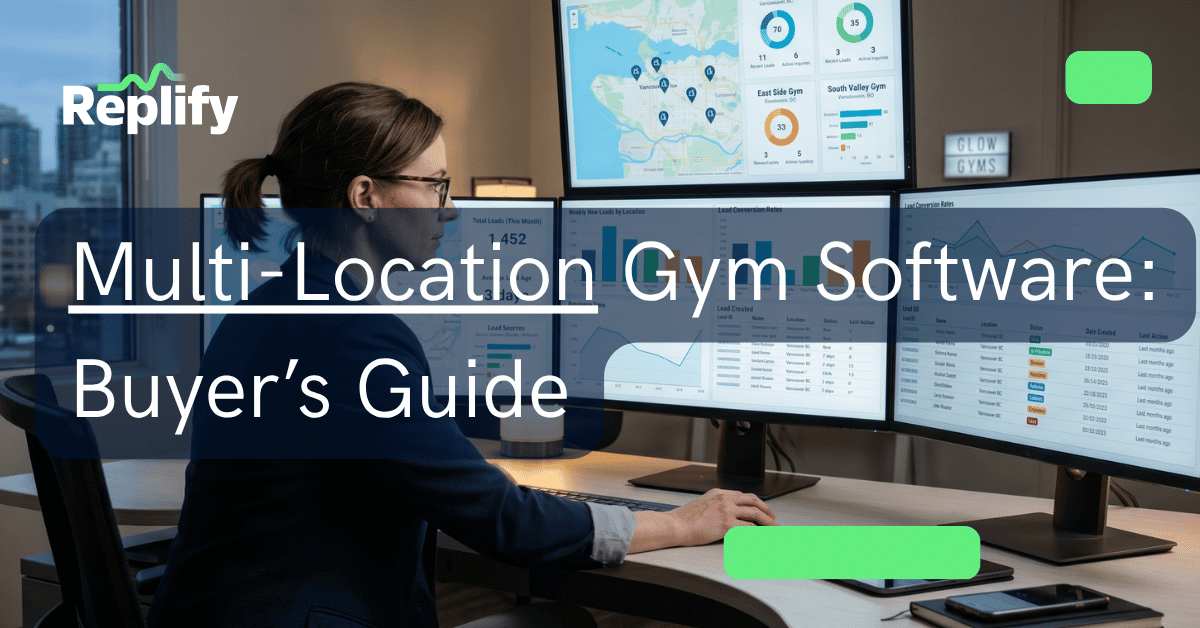 Multi-location Gym Operator reviewing lead activity across multiple gym locations on a single dashboard