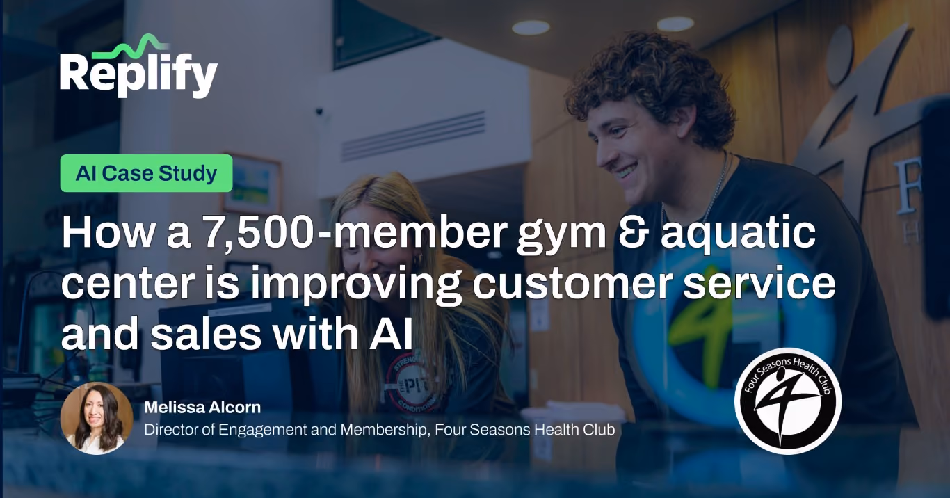 How Melissa Alcorn, director of member engagement, is using Replify's ai to drive sales and customer service -- this is the case study's hero image text, with a front desk staff in the background.