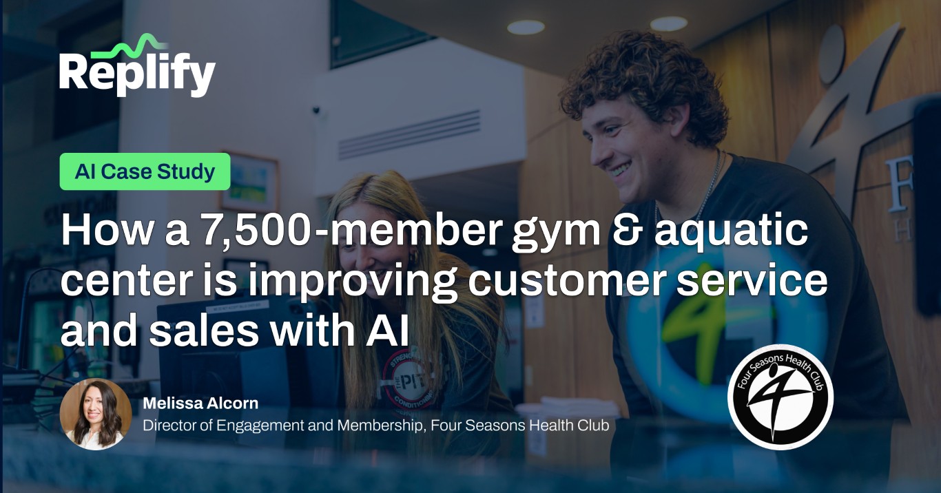 How Melissa Alcorn, director of member engagement, is using Replify's ai to drive sales and customer service -- this is the case study's hero image text, with a front desk staff in the background.