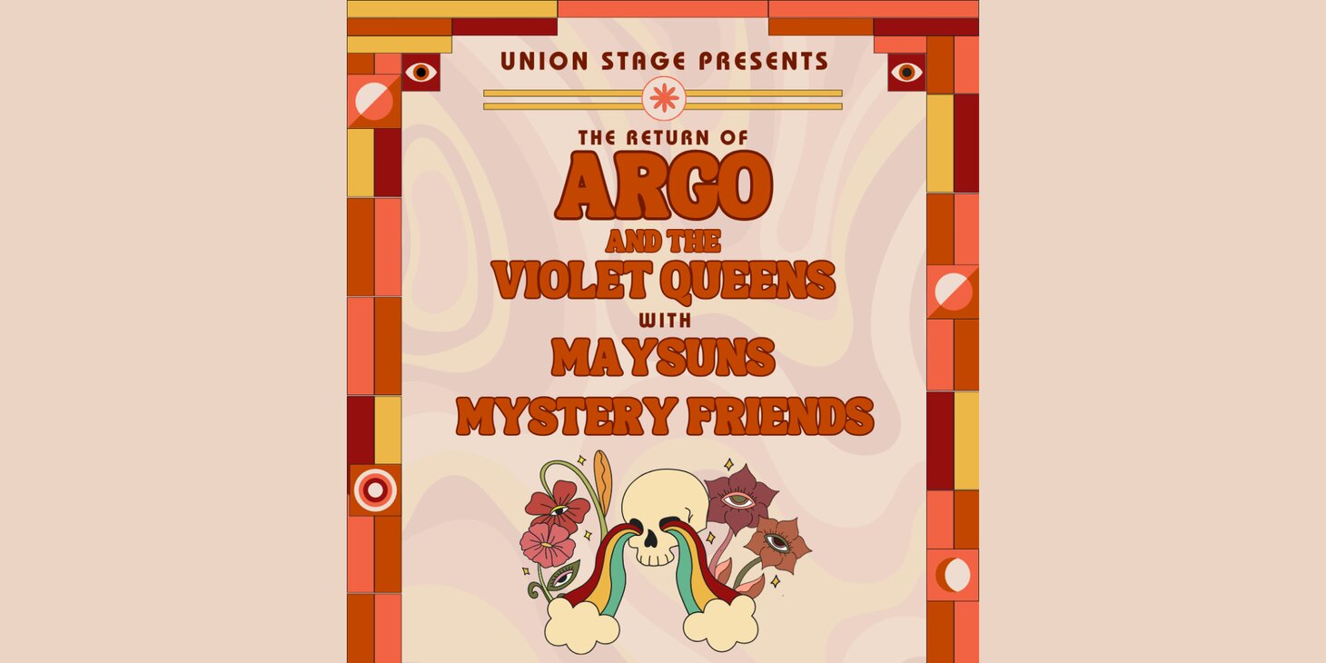 Argo & The Violet Queens & MAYSUNS & Mystery Friends