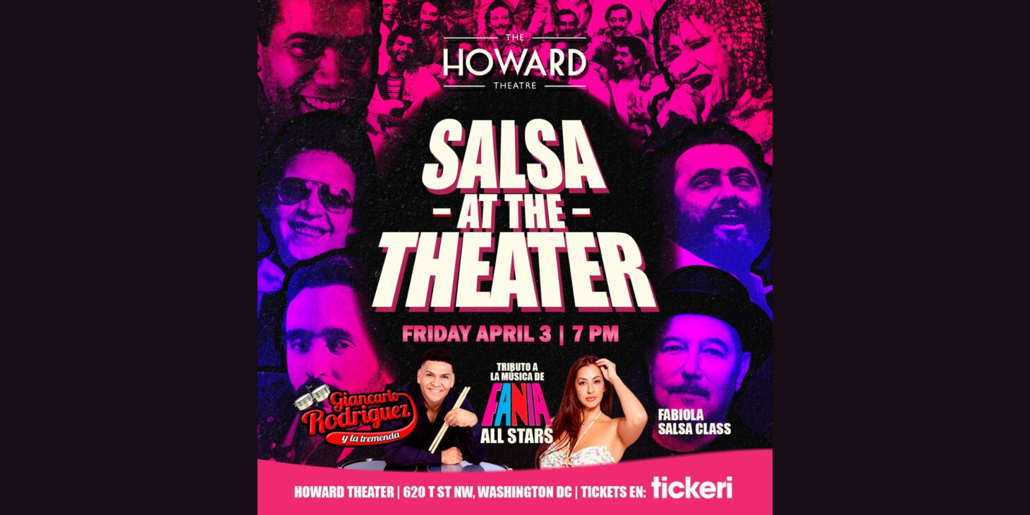 Salsa at The Howard Theatre with Live Band tribute to Fania All Stars