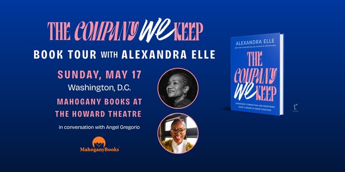 An Evening with Alex Elle: The Company We Keep