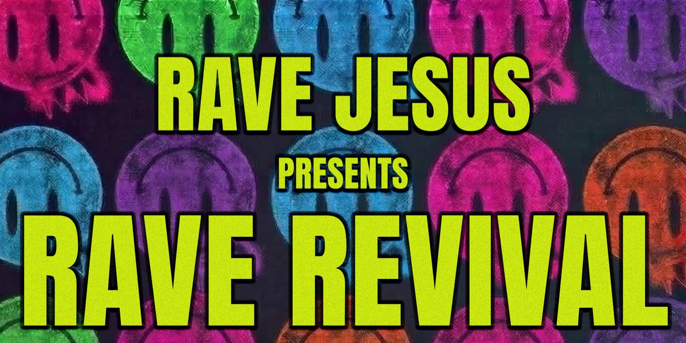 Rave Jesus