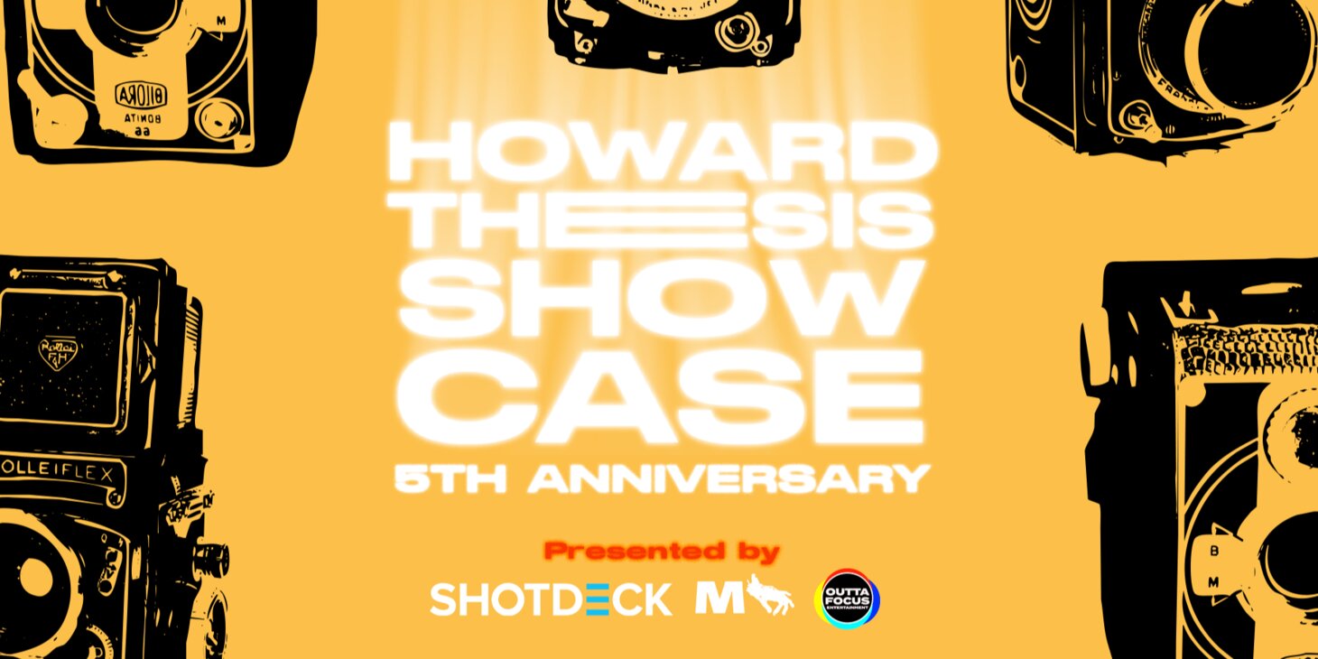 Howard Thesis Showcase - 5th Anniversary