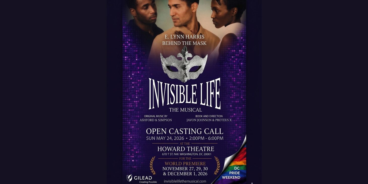 DC Black Pride Celebration: Open Casting Call for E. Lynn Harris Invisible Life: The Musical