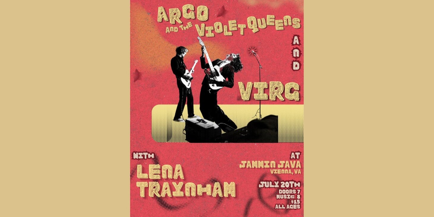 Argo & The Violet Queens + ViRG