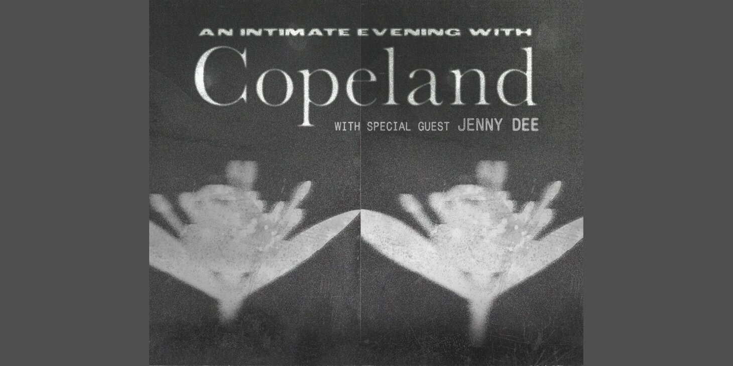 An Intimate Evening with Copeland