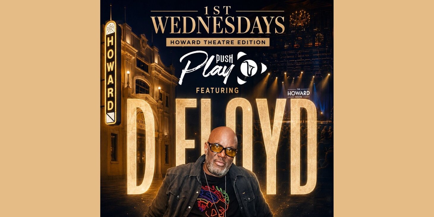1st Wednesdays with Push Play Featuring D Floyd
