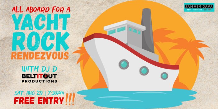 FREE DANCE PARTY: YACHT ROCK RENDEZVOUS w/ DJ D