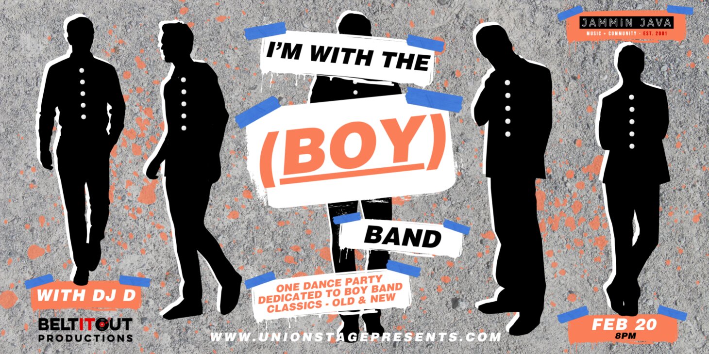 I'M WITH THE (BOY) BAND with DJ D