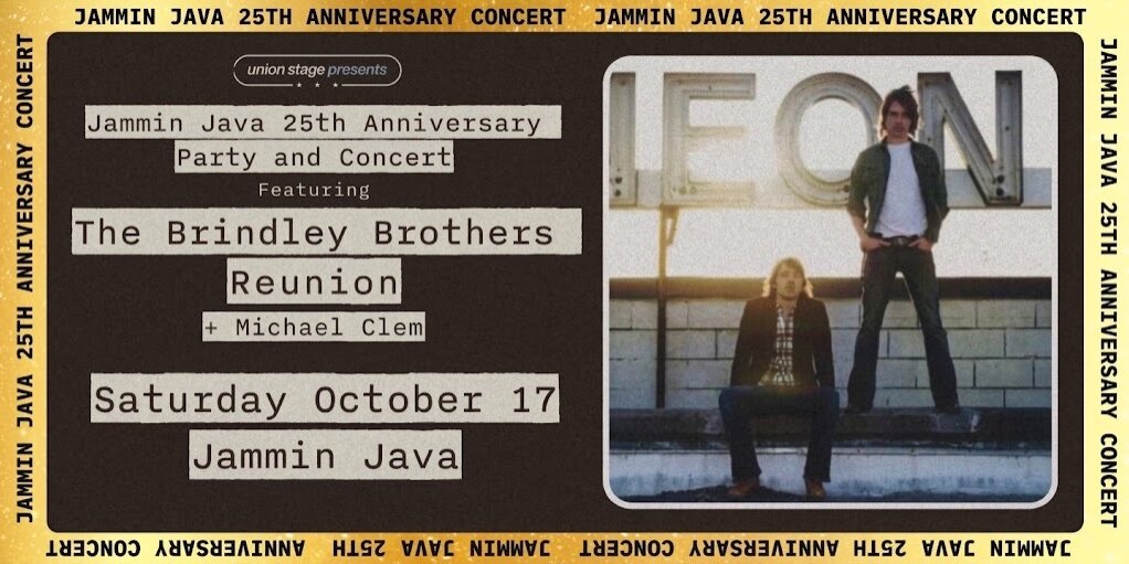 BRINDLEY BROTHERS REUNION + MIKE CLEM (EDDIE FROM OHIO): JAMMIN JAVA 25TH ANNIVERSARY PARTY
