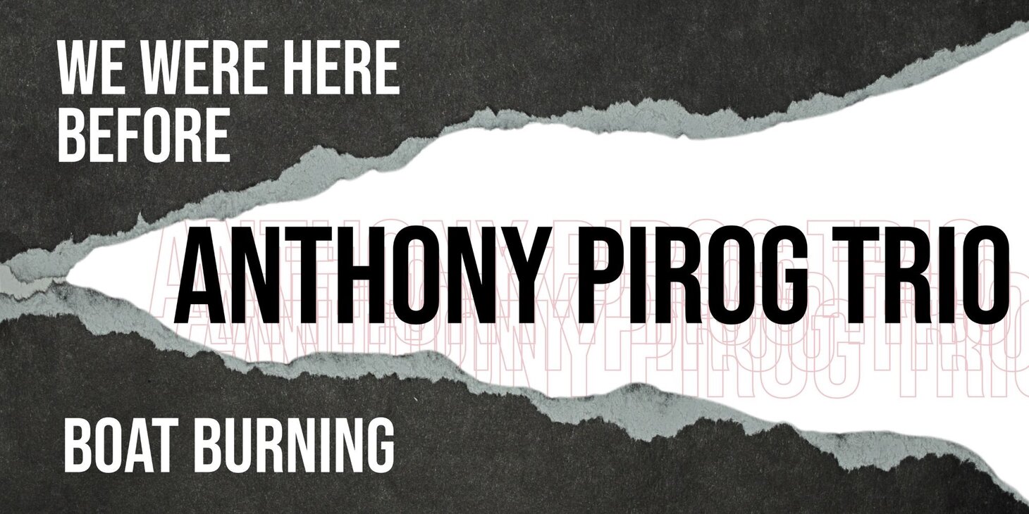 Anthony Pirog Trio