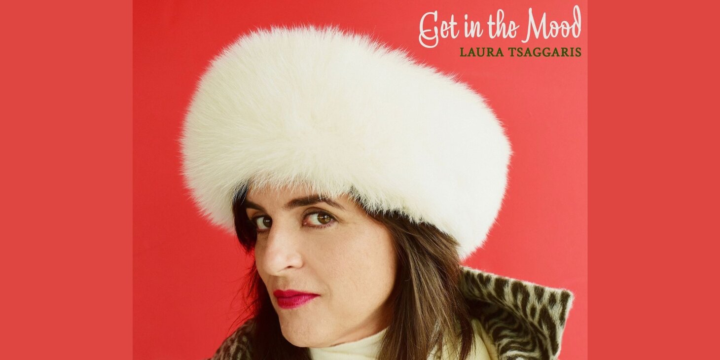 6th Annual “Get In The Mood” with Laura Tsaggaris