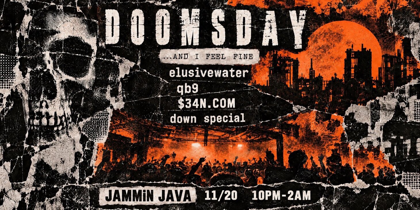DOOMSDAY: ...AND I FEEL FINE – featuring elusivewater, QB9, down special, $34N.C0M (Visuals by 80HD)