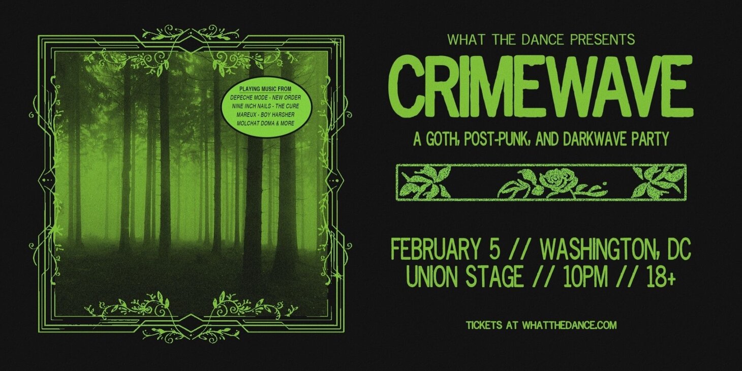 CRIMEWAVE: A GOTH, POST-PUNK & DARKWAVE PARTY