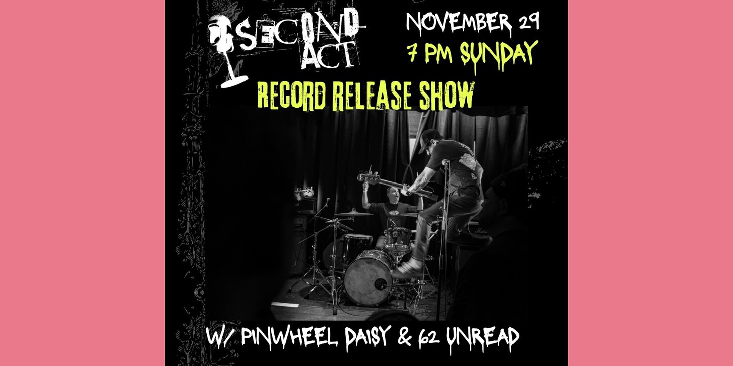 Second Act Record Release Show