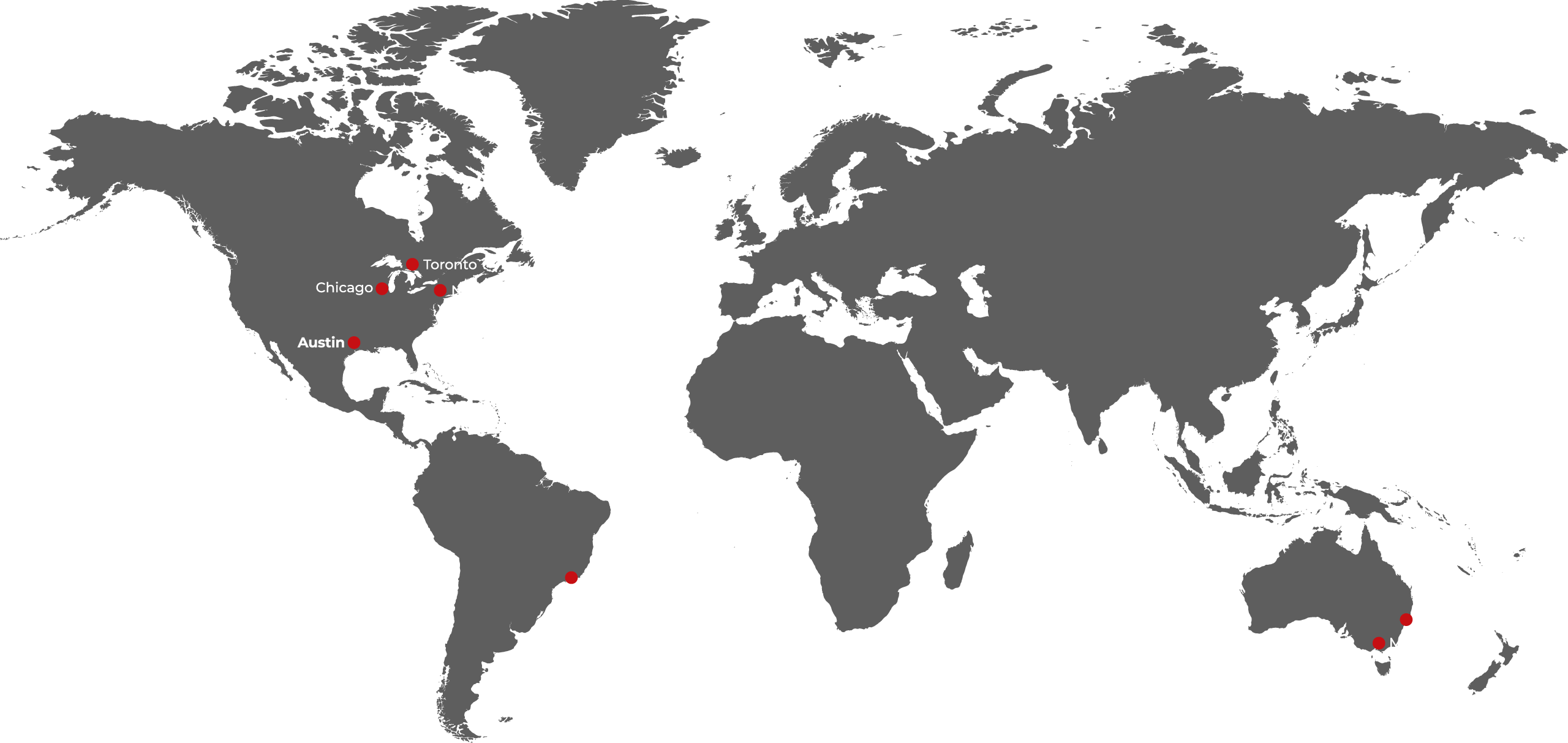 World map highlighting locations of Toronto, New York, Chicago, Austin, São Paulo, Sydney, and Melbourne with red dots.