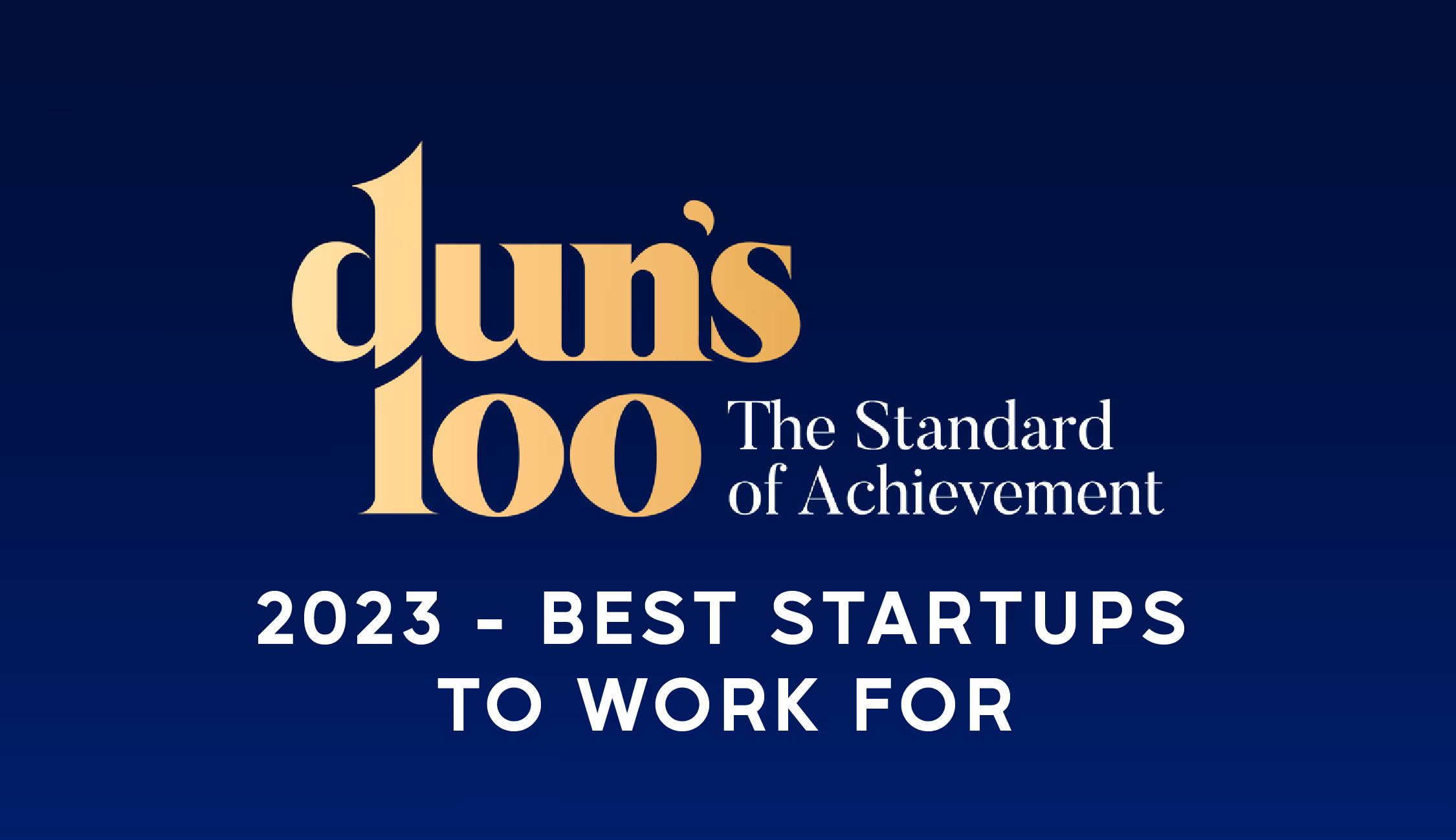 Dun's 100 Best Startups to Work For 2023 logo with a blue background.