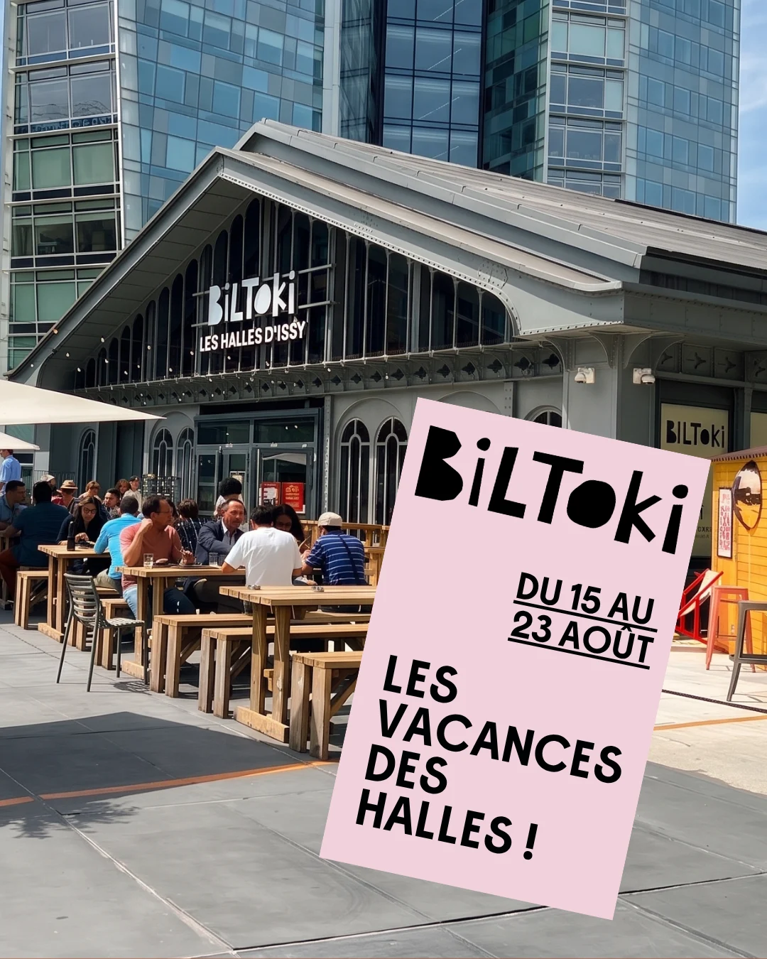 FERMETURE ESTIVALE – Halles Biltoki de Issy-les-Moulineaux