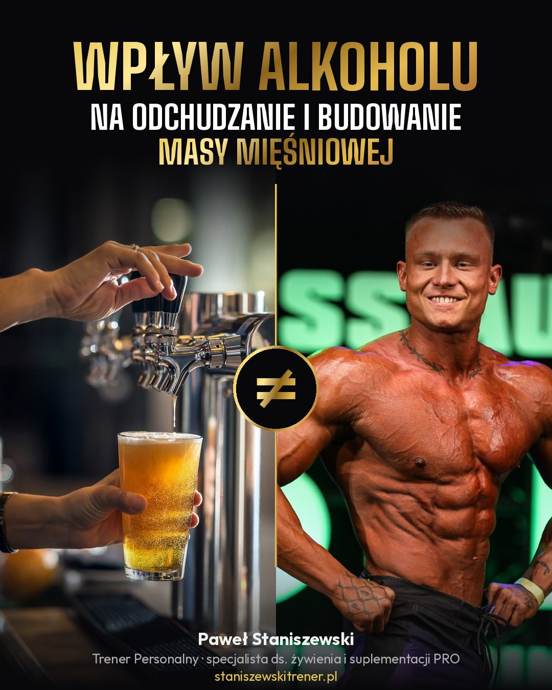 Wpływ alkoholu na odchudzanie i budowanie masy mięśniowej — Paweł Staniszewski