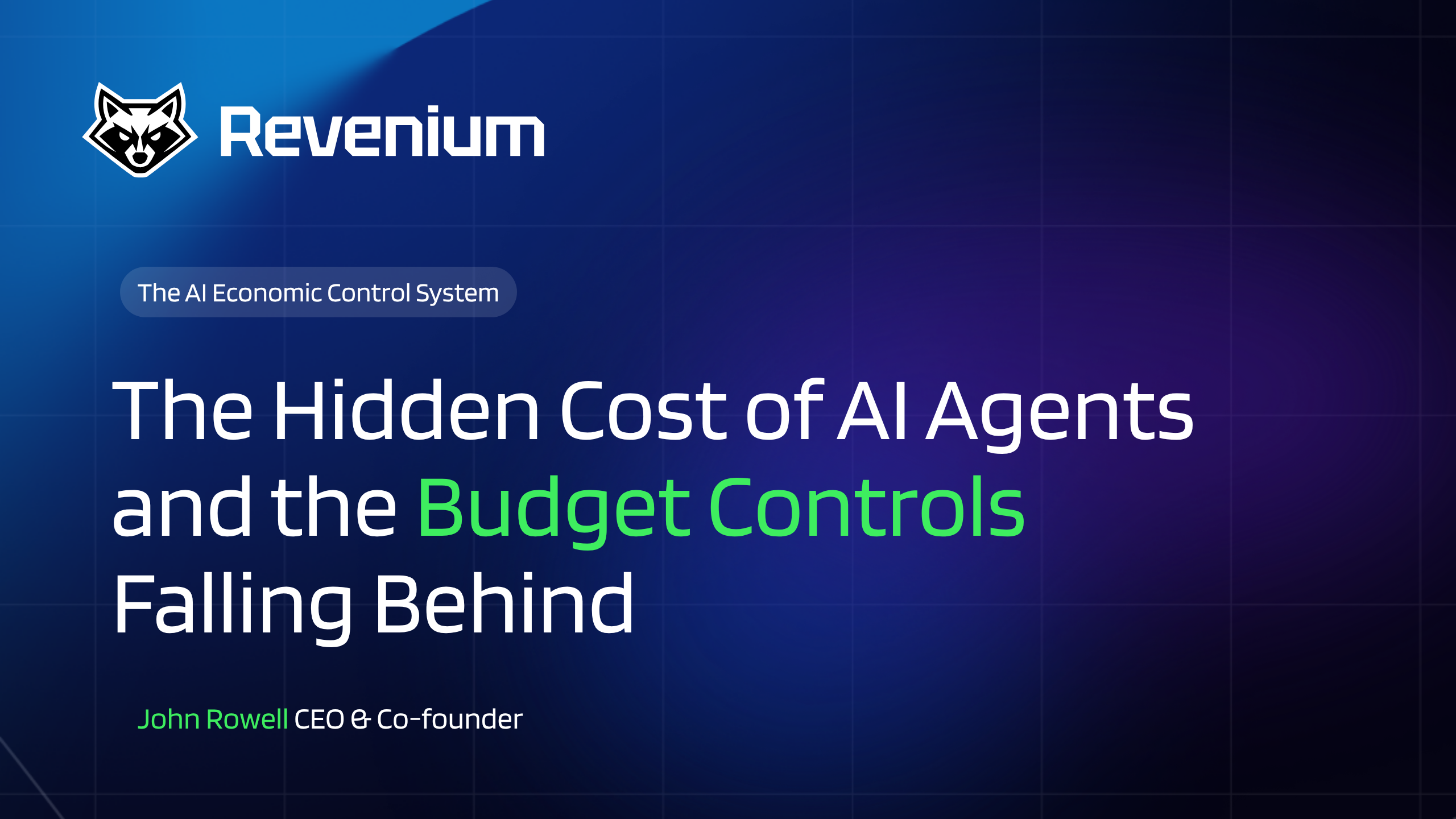 A Revenium Report - The Financial Blind Spots in Autonomous AI