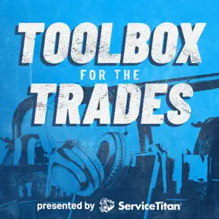 Text 'Toolbox for the Trades' in bold white letters on a blue background with safety headphones and tools, presented by ServiceTitan.