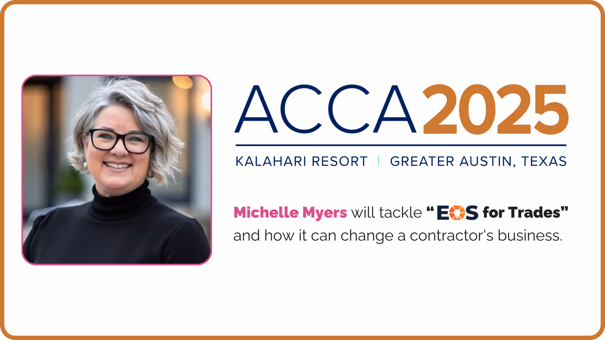 Portrait of smiling woman with short gray hair and glasses wearing black turtleneck next to text about ACCA 2025 event in Greater Austin, Texas featuring Michelle Myers discussing EOS for Trades.