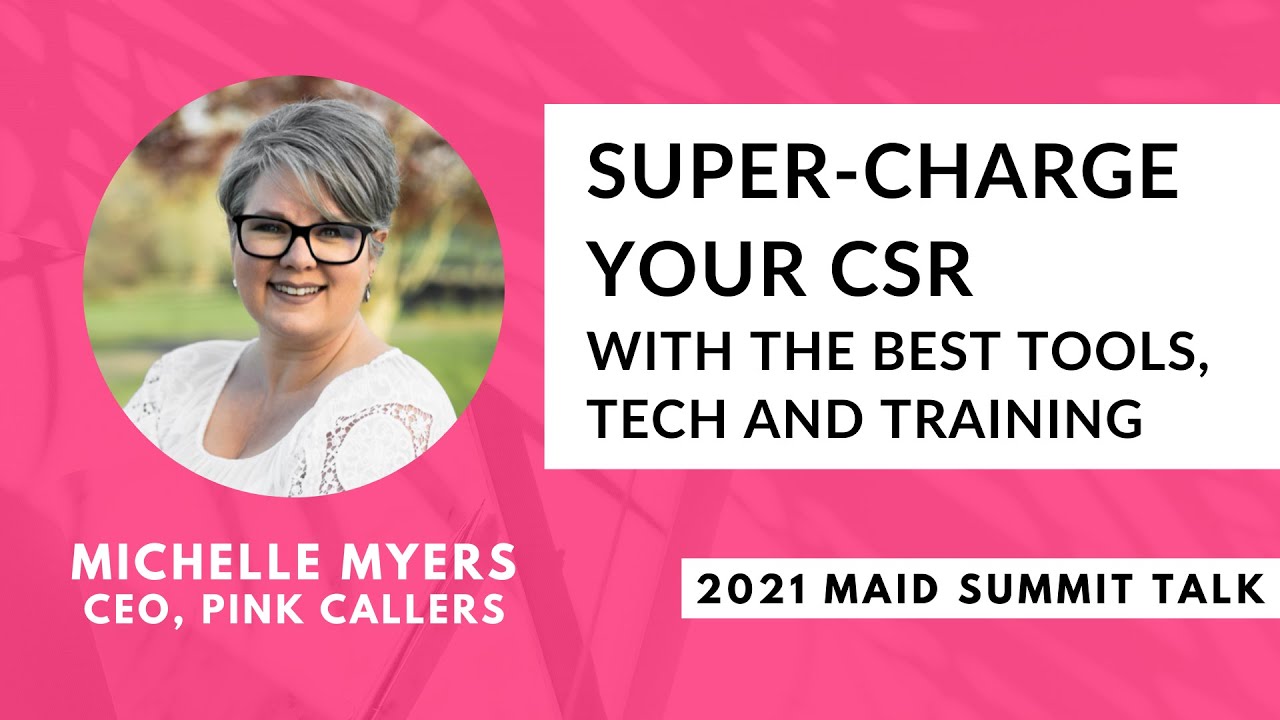 Michelle Myers, CEO of Pink Callers, smiling in an outdoor setting, with text promoting her 2021 Maid Summit talk titled 'Super-charge your CSR with the best tools, tech and training' on a pink background.