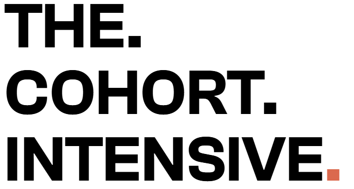 Cohort Intensive