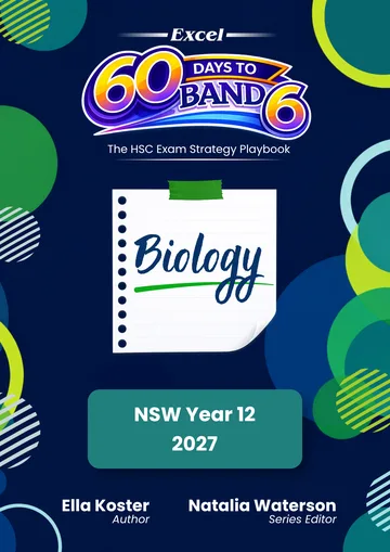Excel 60 Days to Band 6: Biology