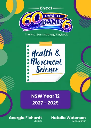 Excel 60 Days to Band 6: Health and Movement Science