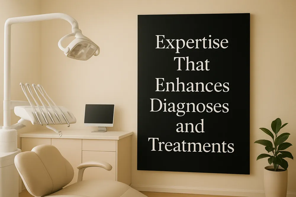 Expertise That Enhances Diagnoses and Treatments