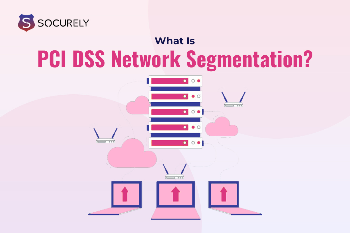 Illustration for the Ceel article: What Is PCI DSS Network Segmentation