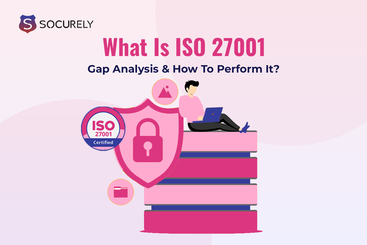 Illustration for the Ceel article: What Is ISO 27001 Gap Analysis & How To Perform It