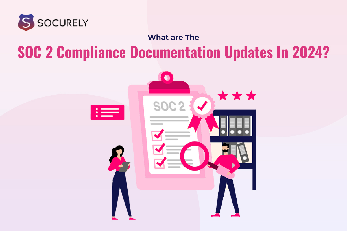 Illustration for the Ceel article: What are The SOC 2 Compliance Documentation Updates In 2024