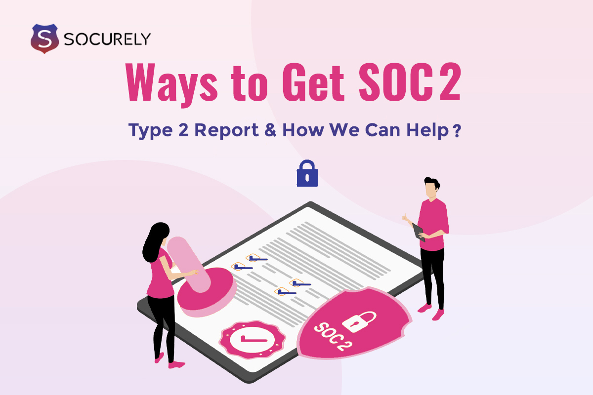 Illustration for the Ceel article: Ways to Get SOC 2 Type 2 Report How We Can Help