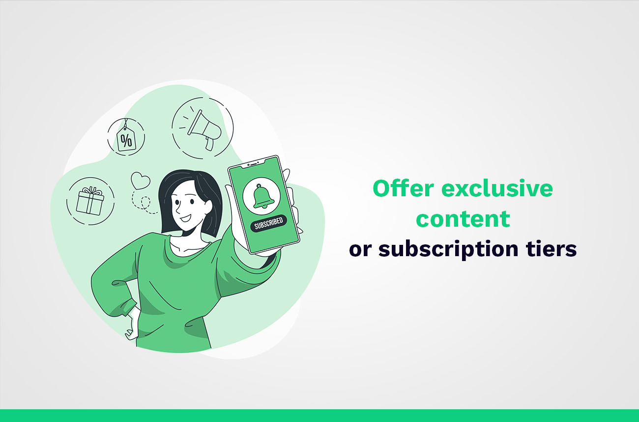 offer exclusive content