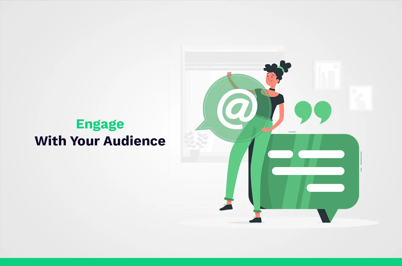 engage with your audience