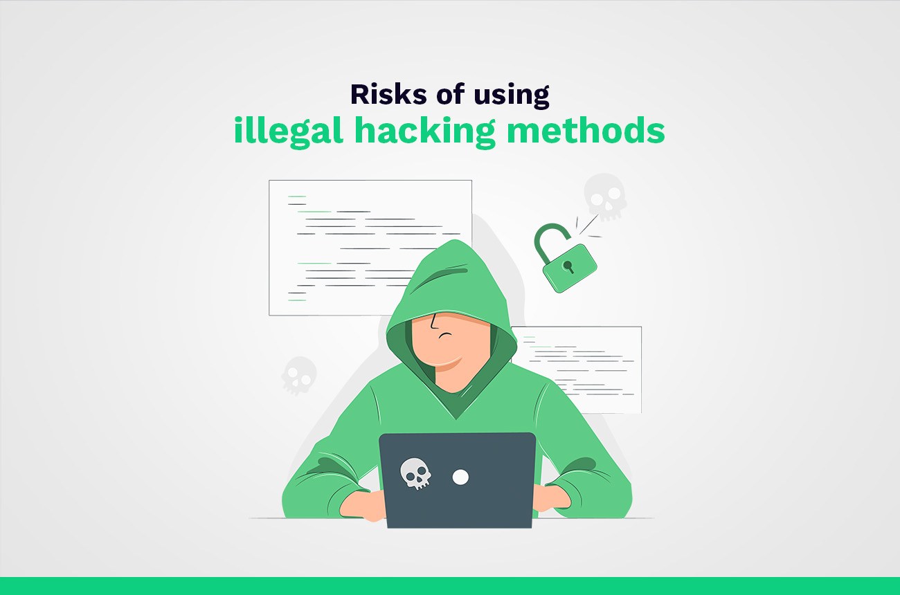 Riesgos del uso de métodos de hackeo ilegales