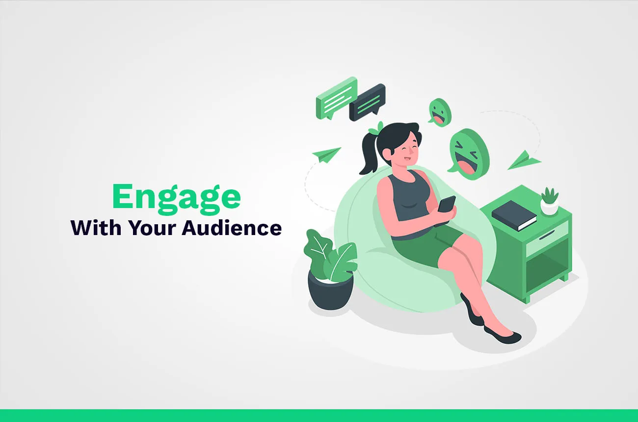 engage with your audience