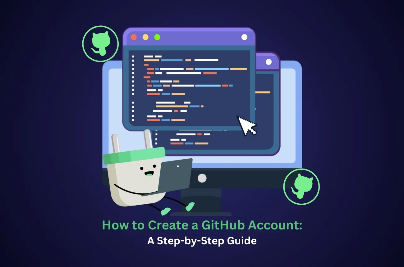 How to Create and Optimize a GitHub Account: A Step-by-Step Guide