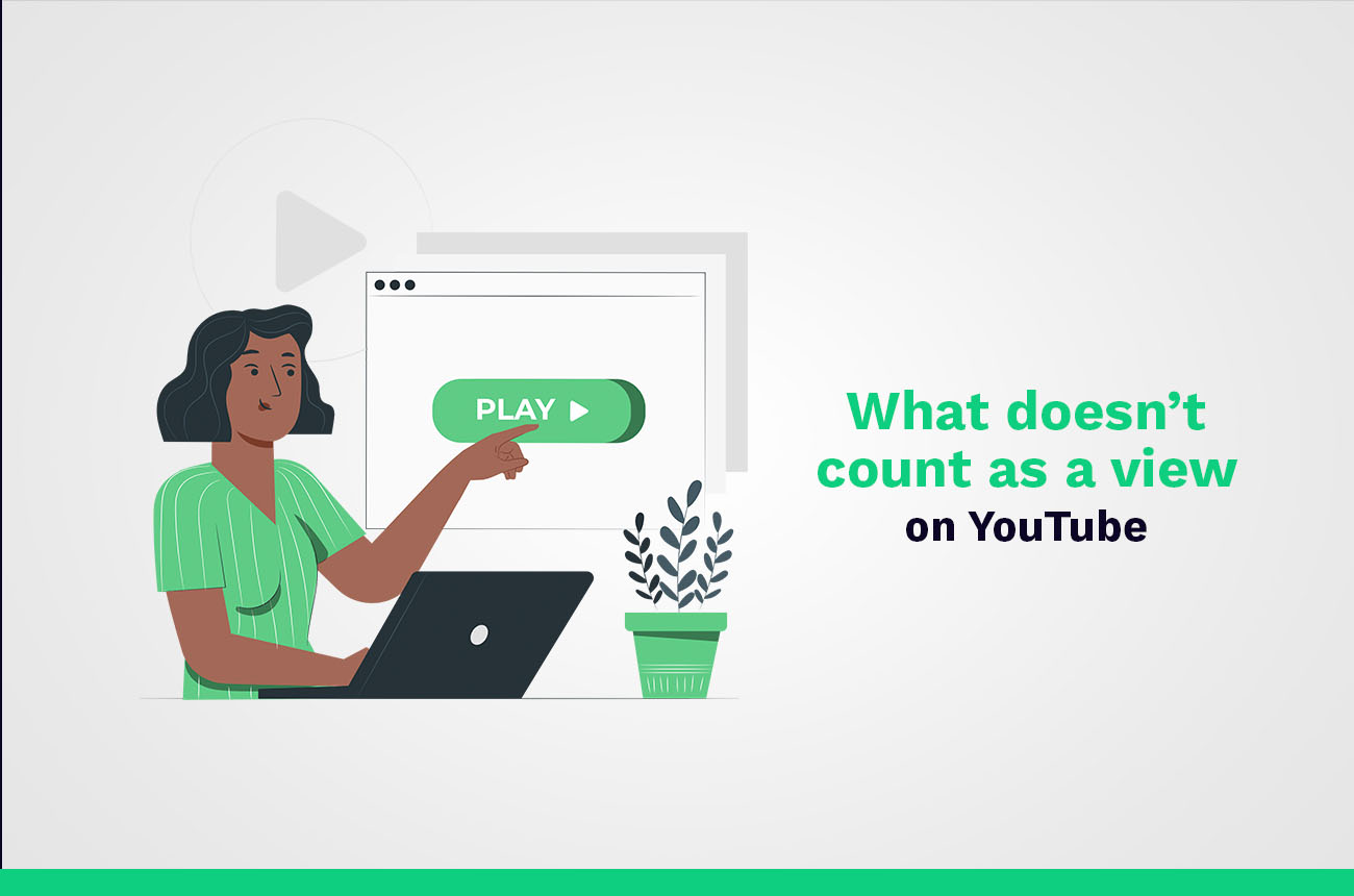 Qué no cuenta como visualización en YouTube