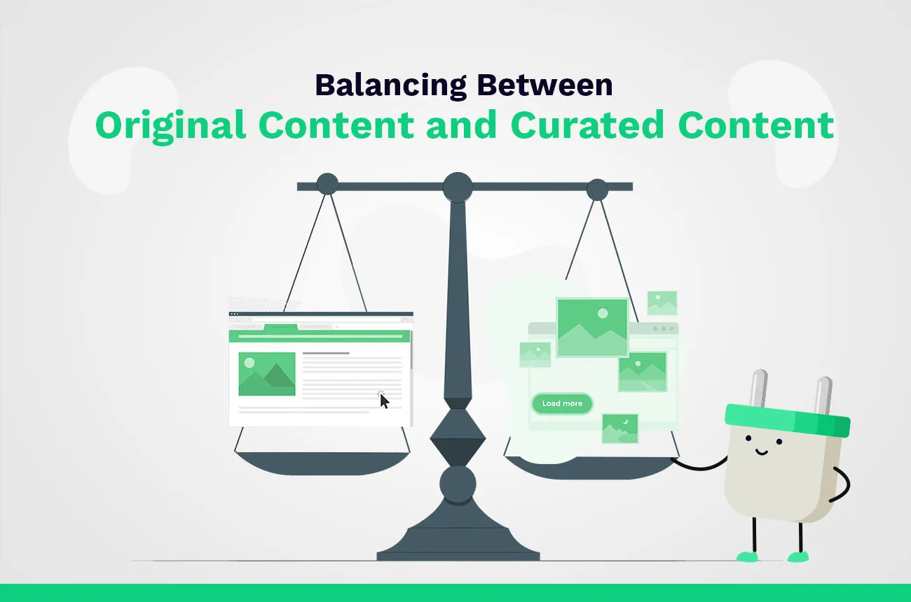 orignal vs. curated content